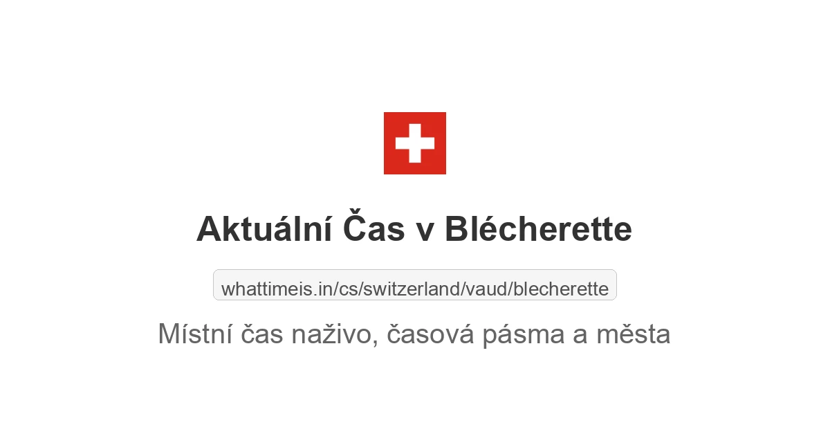 Aktuální čas v Blécherette