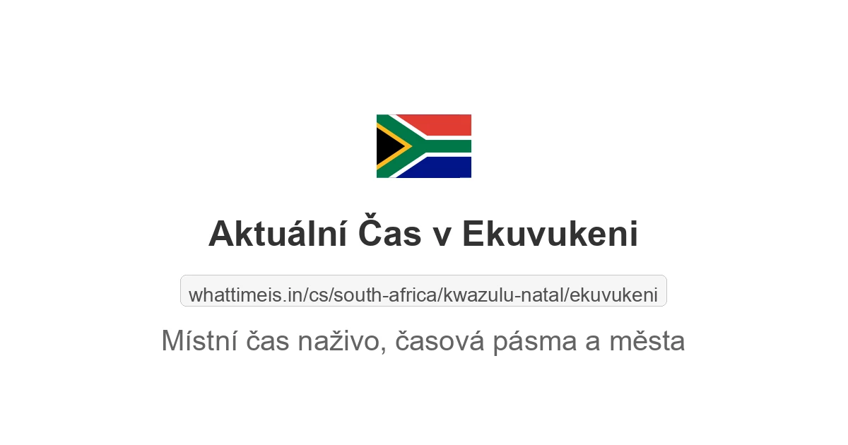 Aktuální čas v Ekuvukeni