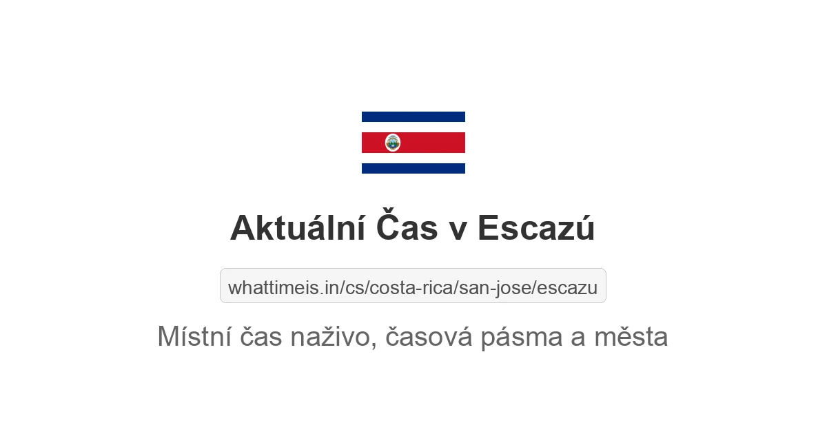 Aktuální čas v Escazú