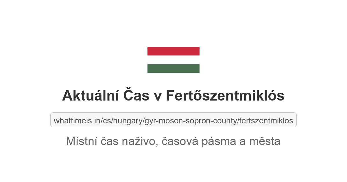 Aktuální čas v Fertőszentmiklós