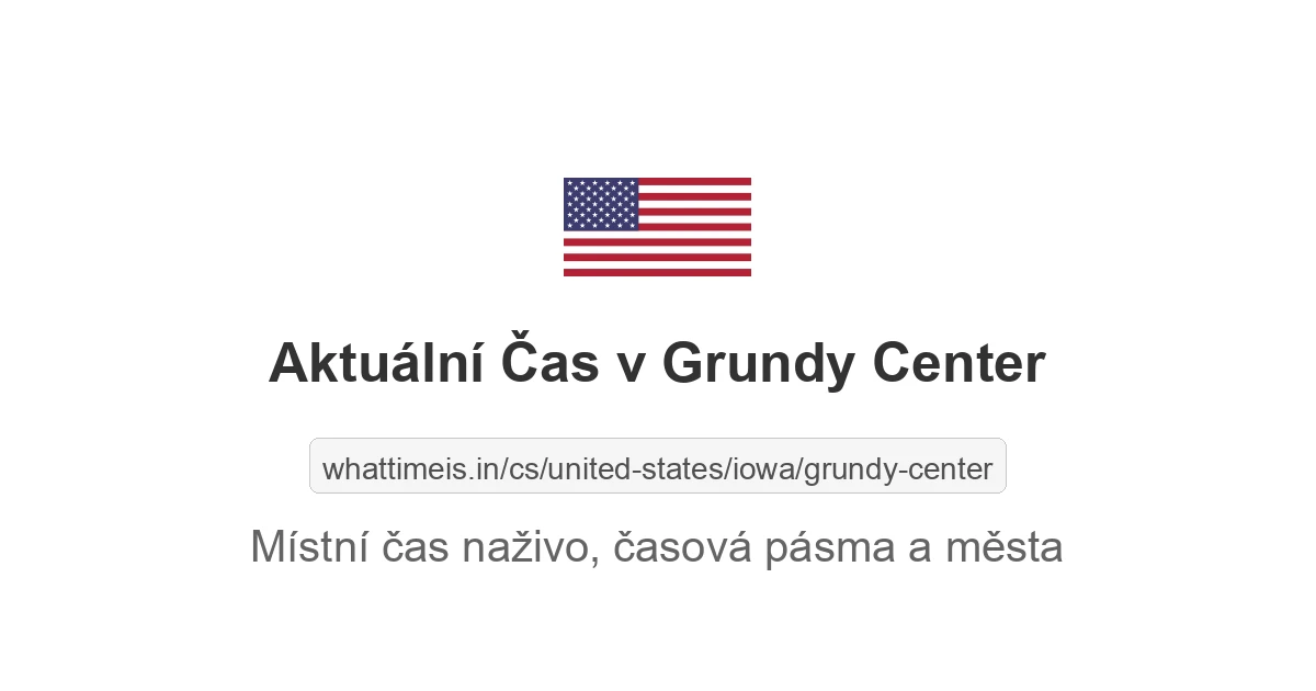 Aktuální čas v Grundy Center