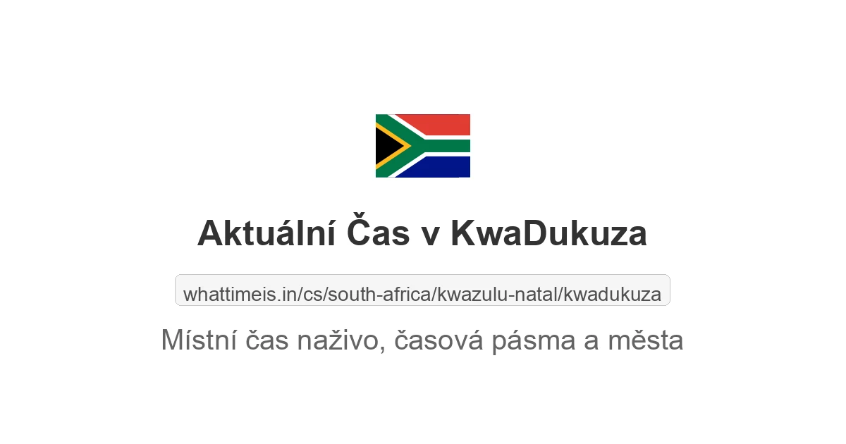 Aktuální čas v KwaDukuza
