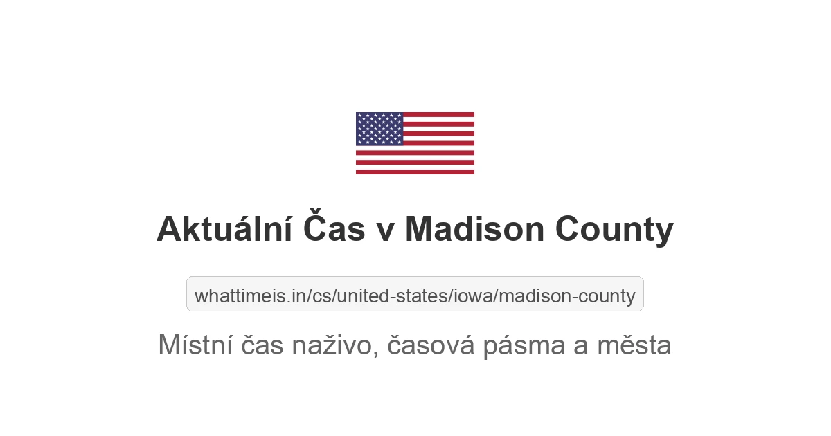 Aktuální čas v Madison County