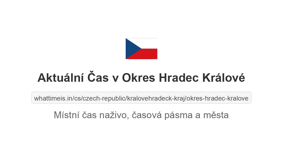 Aktuální čas v Okres Hradec Králové