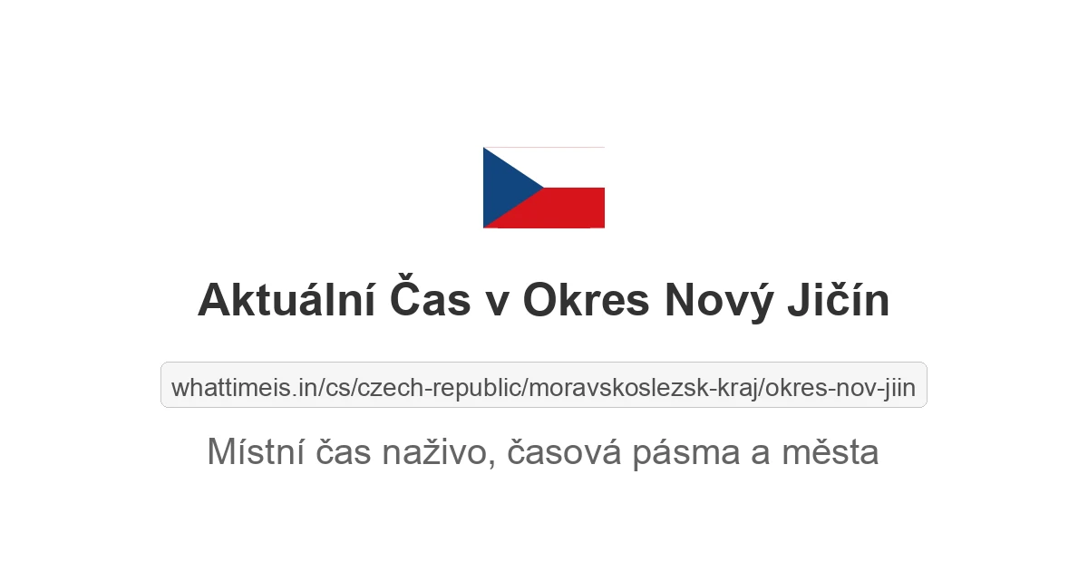 Aktuální čas v Okres Nový Jičín