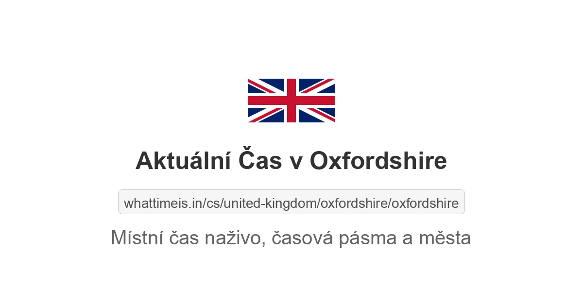 Aktuální čas v Oxfordshire