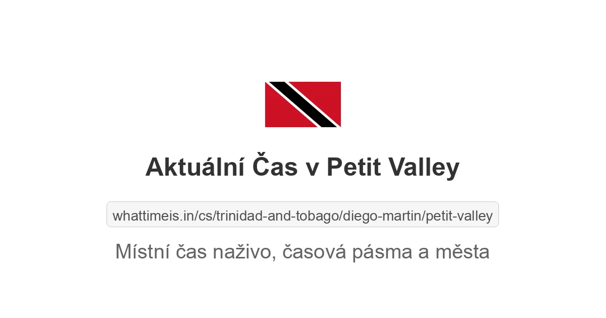 Aktuální čas v Petit Valley
