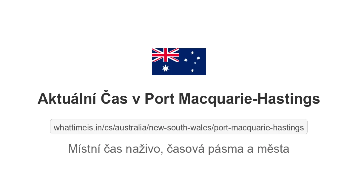 Aktuální čas v Port Macquarie-Hastings