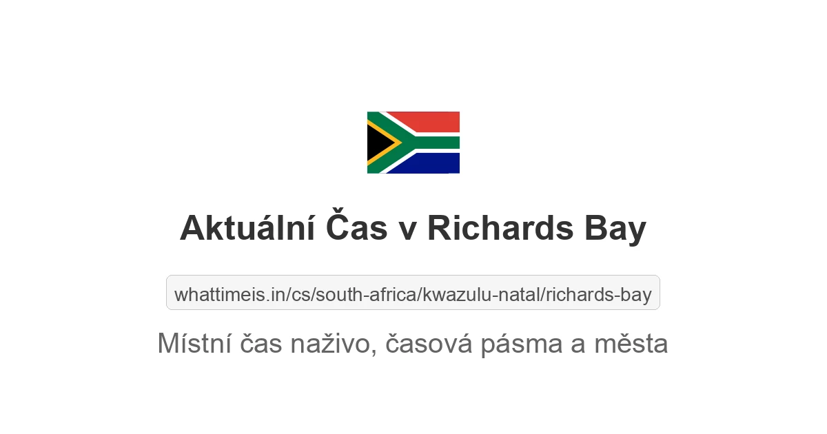 Aktuální čas v Richards Bay