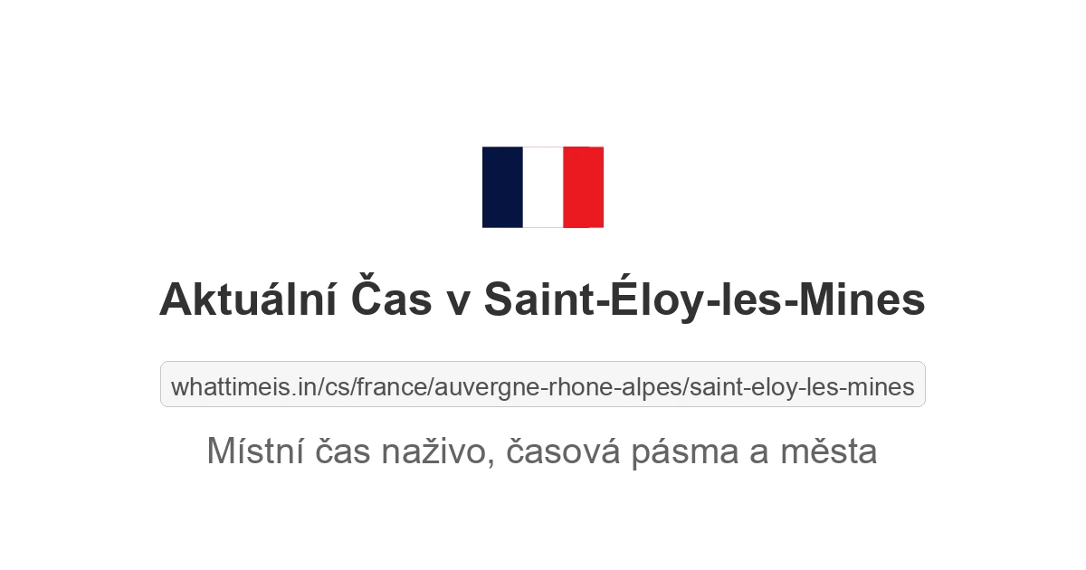 Aktuální čas v Saint-Éloy-les-Mines
