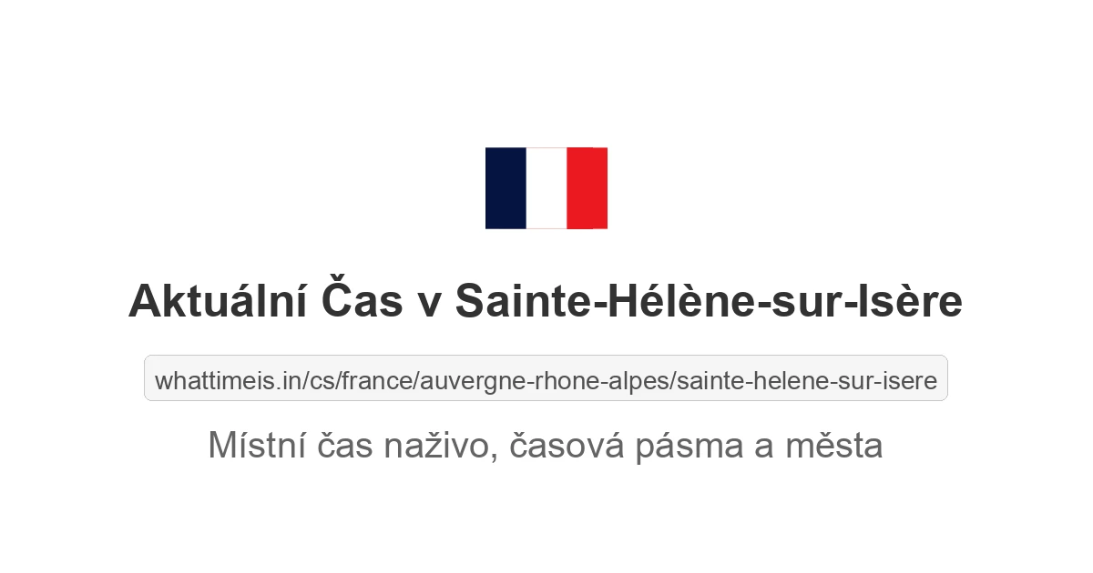 Aktuální čas v Sainte-Hélène-sur-Isère