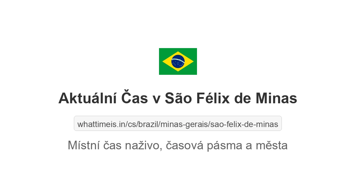 Aktuální čas v São Félix de Minas