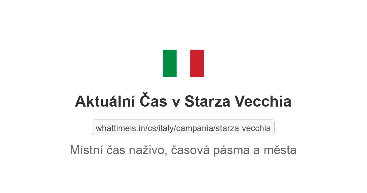 Aktuální čas v Starza Vecchia