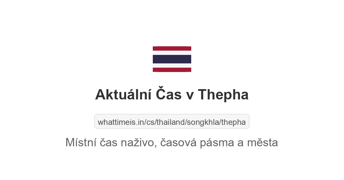 Aktuální čas v Thepha