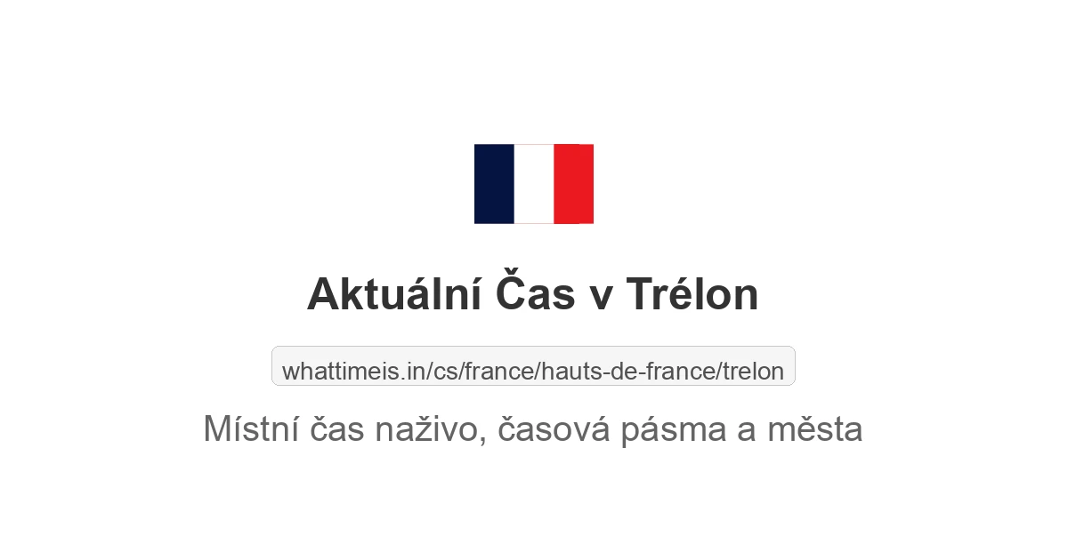 Aktuální čas v Trélon