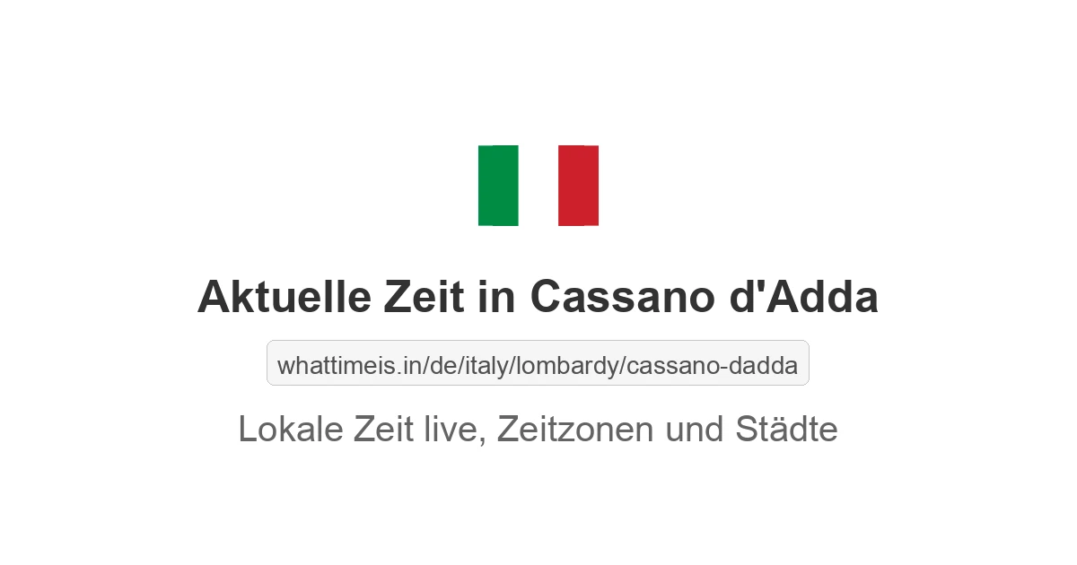 Aktuelle Zeit in Cassano d'Adda