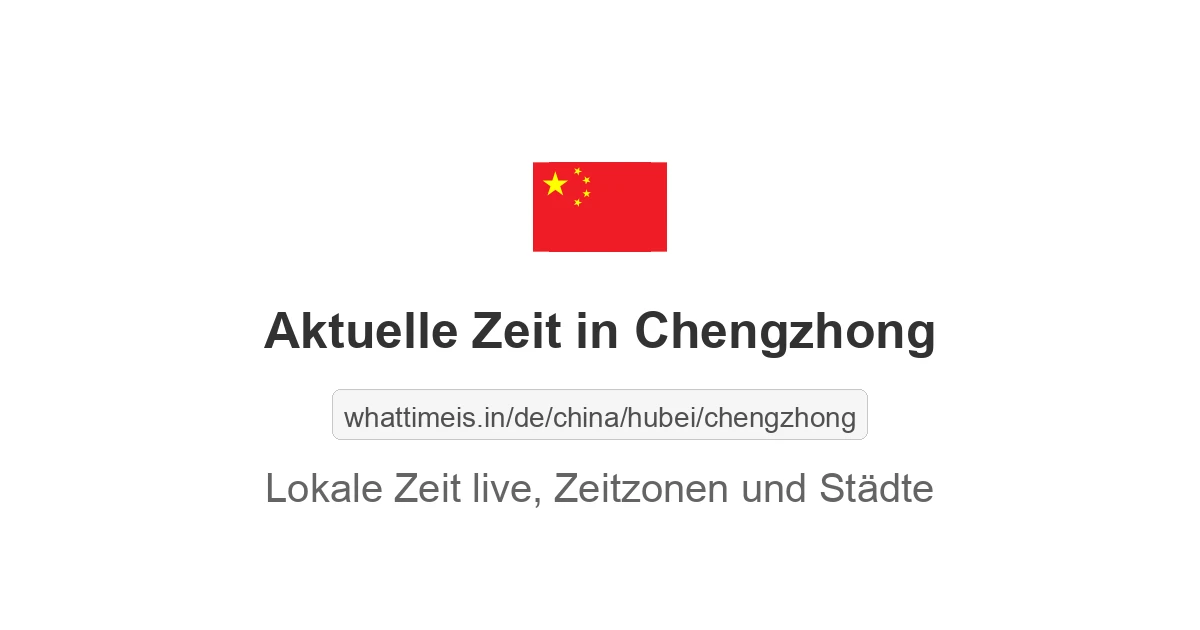 Aktuelle Zeit in Chengzhong