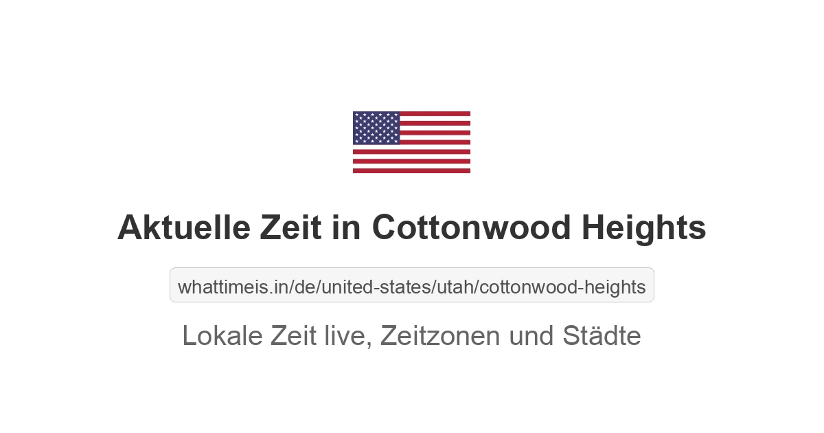Aktuelle Zeit in Cottonwood Heights