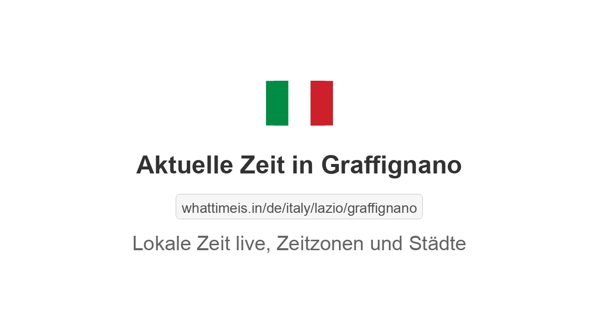 Aktuelle Zeit in Graffignano