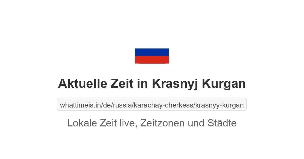 Aktuelle Zeit in Krasnyj Kurgan