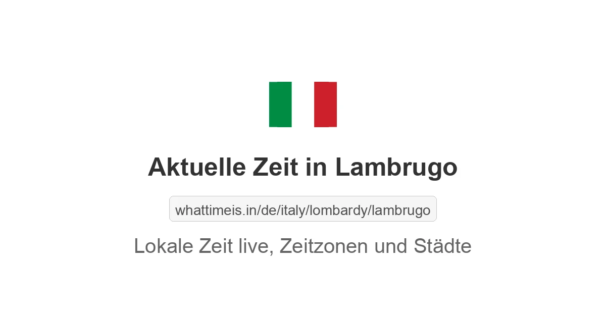 Aktuelle Zeit in Lambrugo