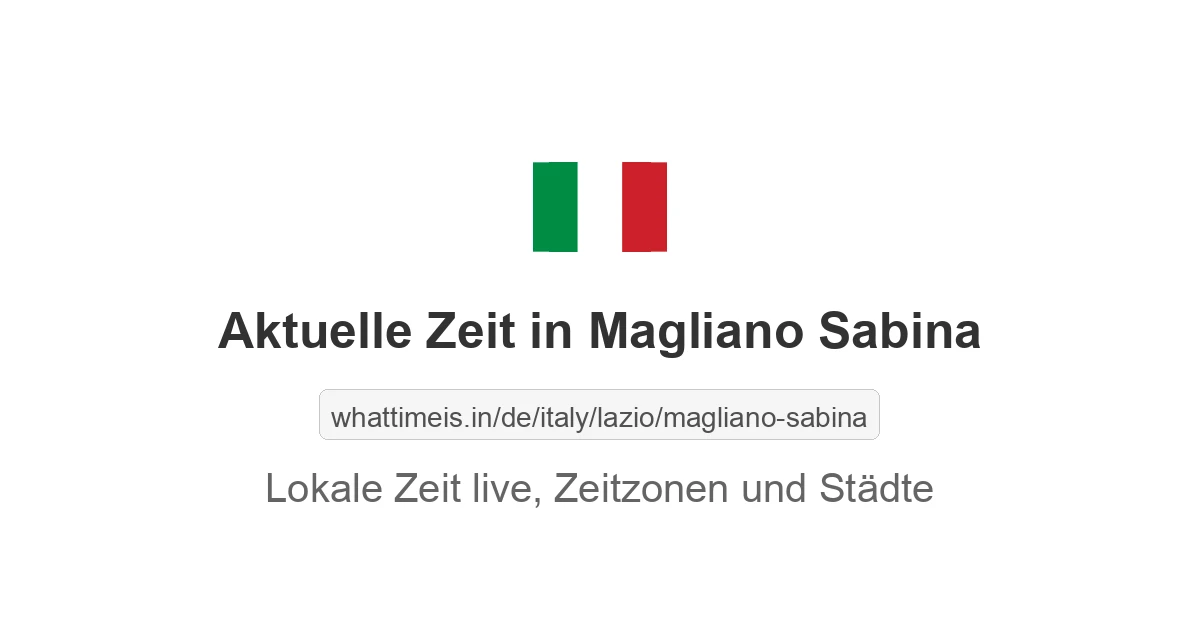 Aktuelle Zeit in Magliano Sabina