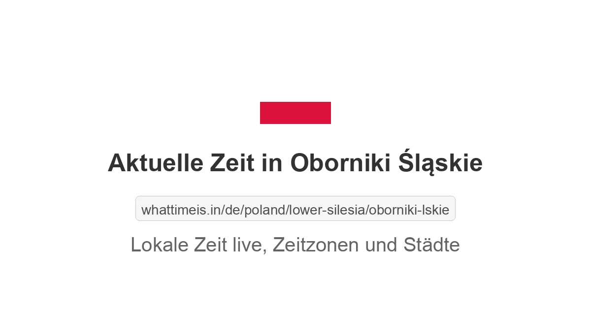 Aktuelle Zeit in Oborniki Śląskie