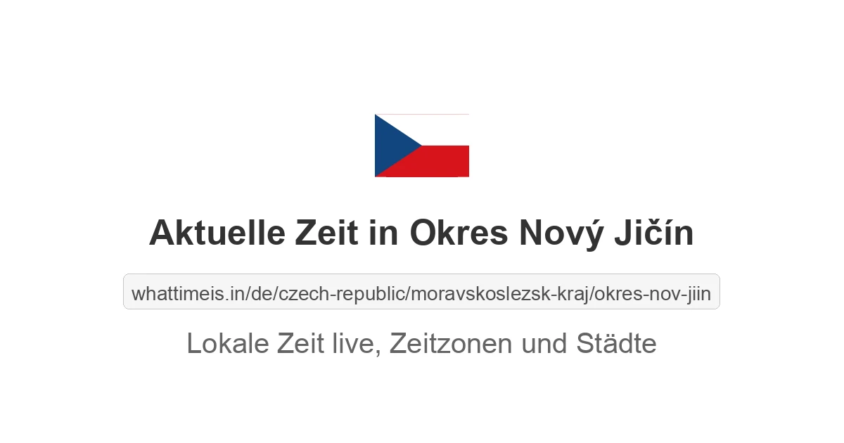 Aktuelle Zeit in Okres Nový Jičín