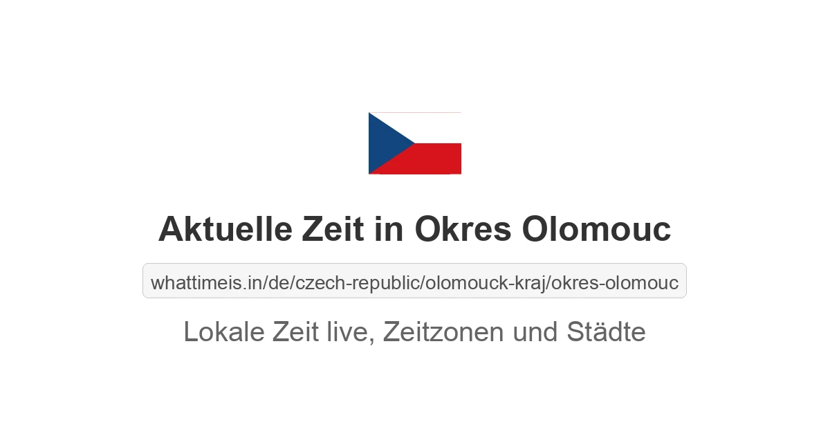 Aktuelle Zeit in Okres Olomouc