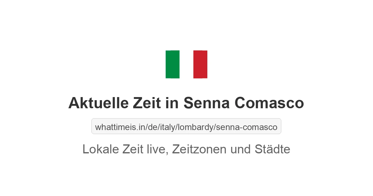 Aktuelle Zeit in Senna Comasco