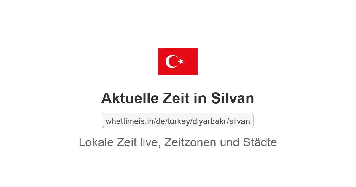Aktuelle Zeit in Silvan
