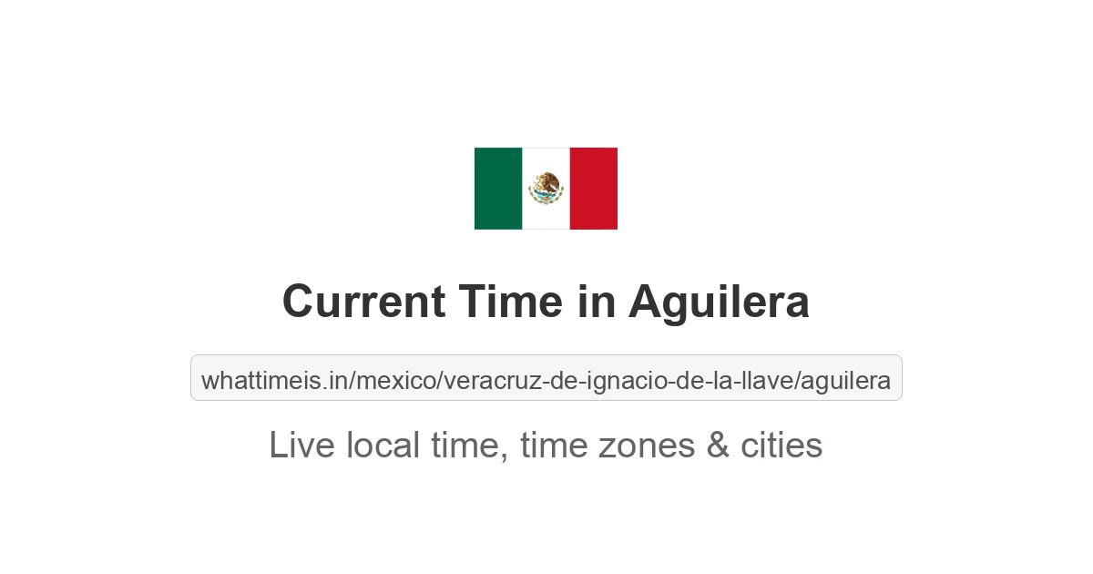 Current Time in Aguilera