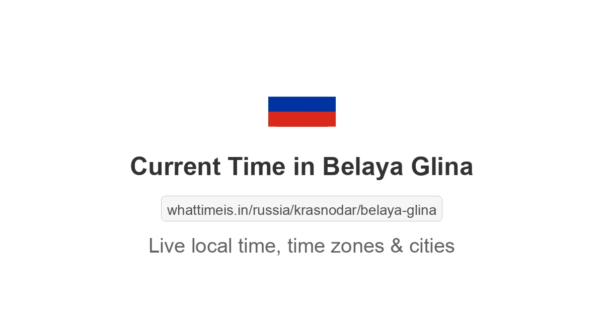 Current Time in Belaya Glina