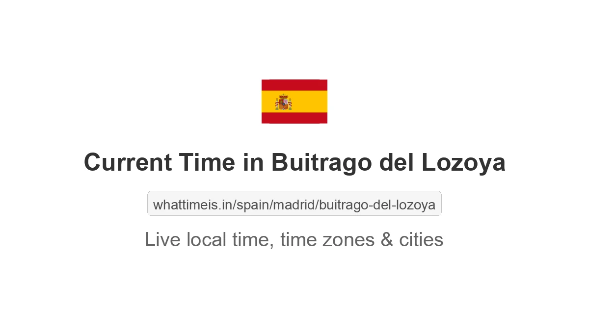 Current Time in Buitrago del Lozoya