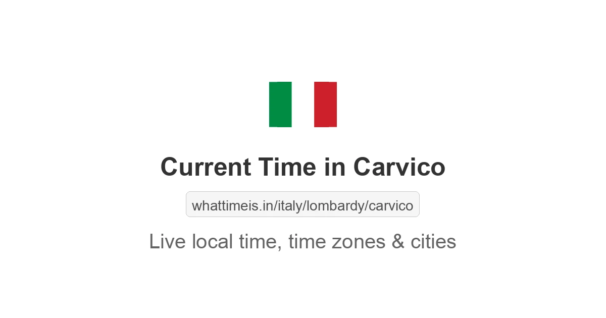 Current Time in Carvico