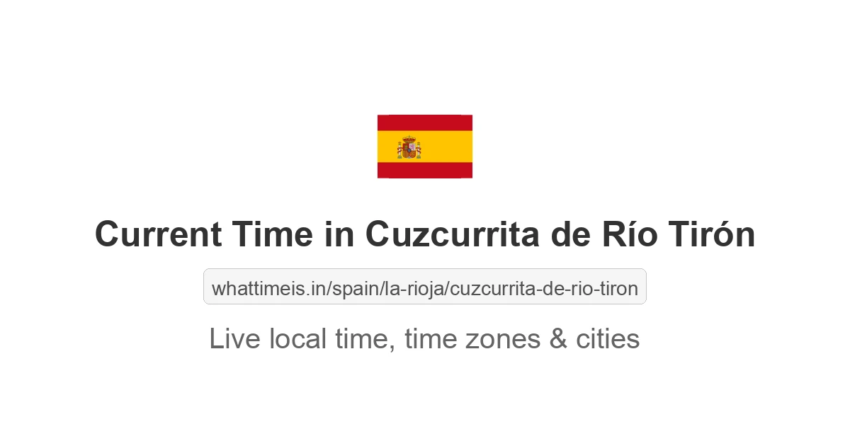 Current Time in Cuzcurrita de Río Tirón