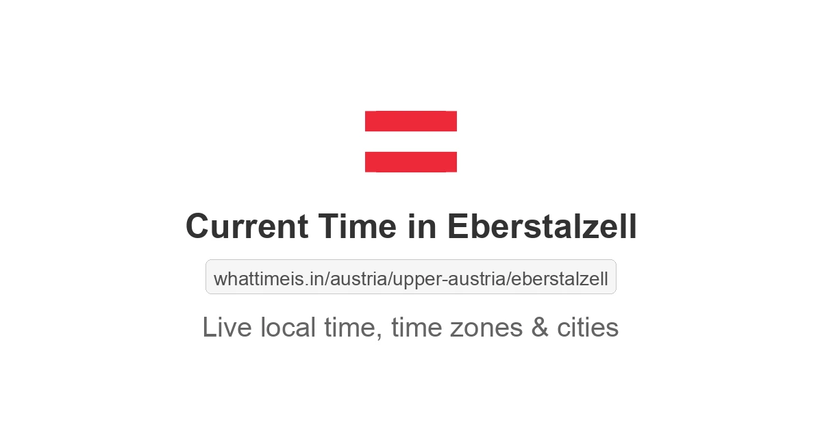 Current Time in Eberstalzell