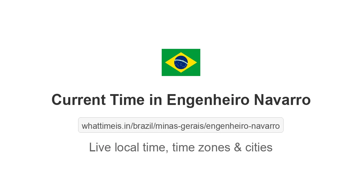Current Time in Engenheiro Navarro