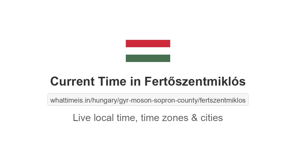 Current Time in Fertőszentmiklós