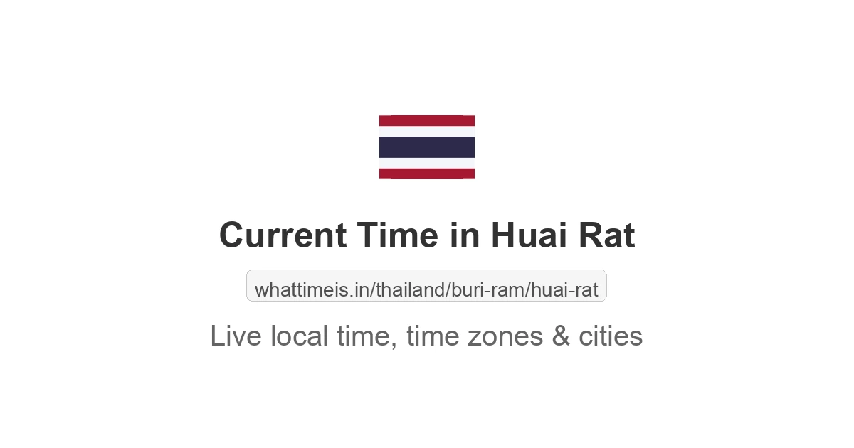 Current Time in Huai Rat