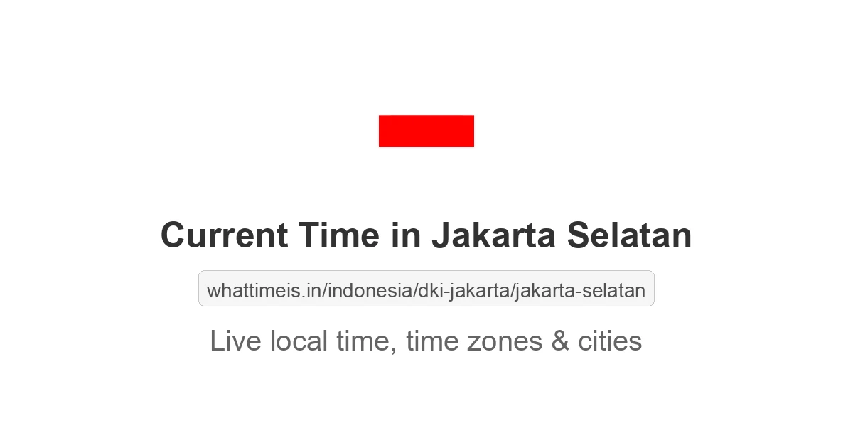 Current Time in Jakarta Selatan