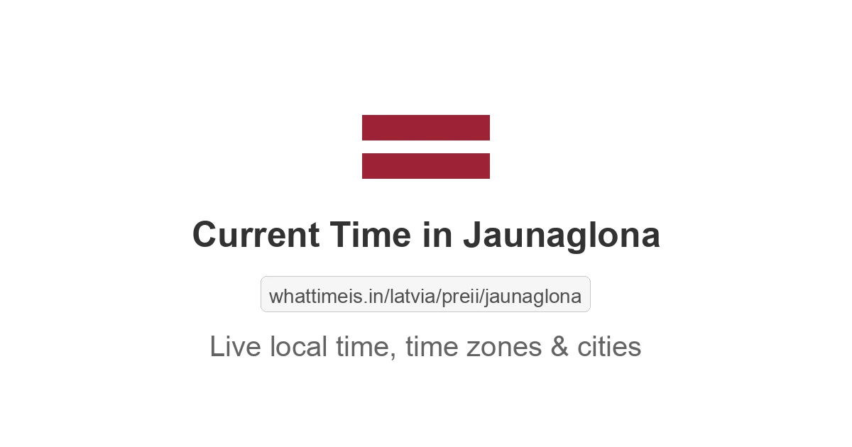 Current Time in Jaunaglona