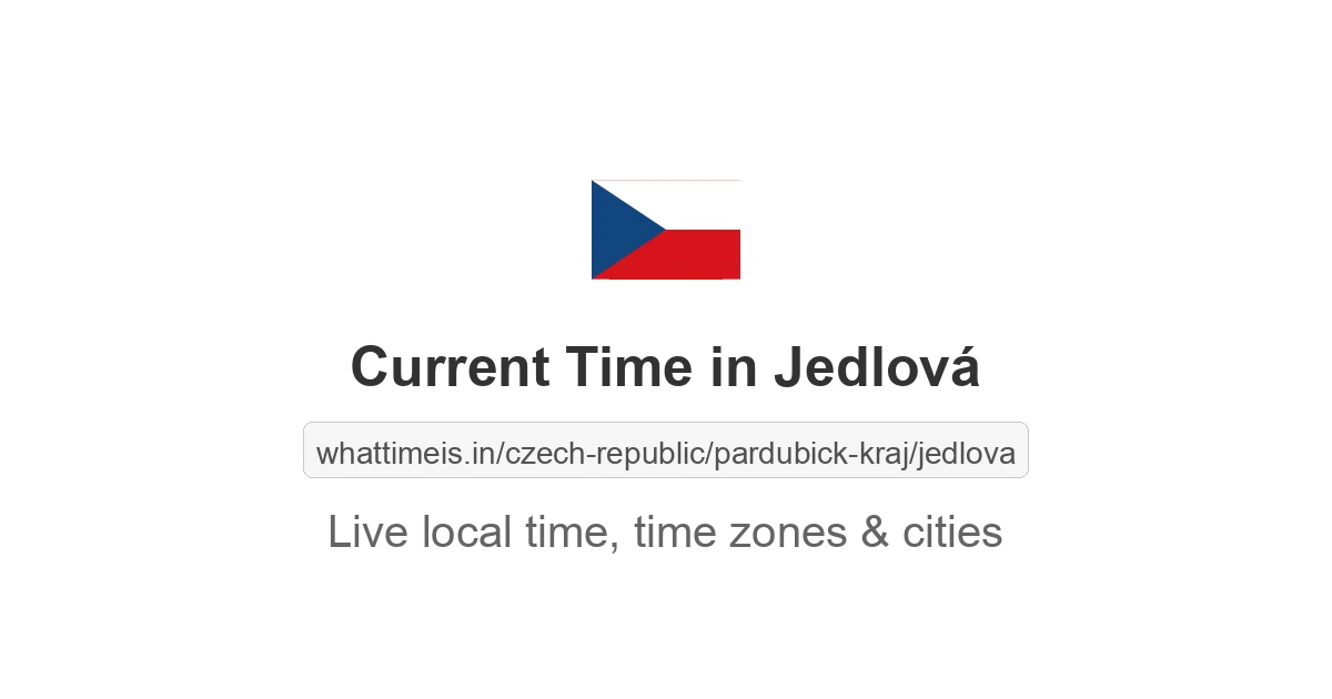Current Time in Jedlová