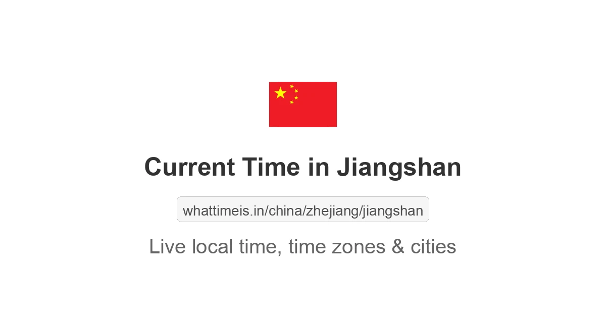 Current Time in Jiangshan