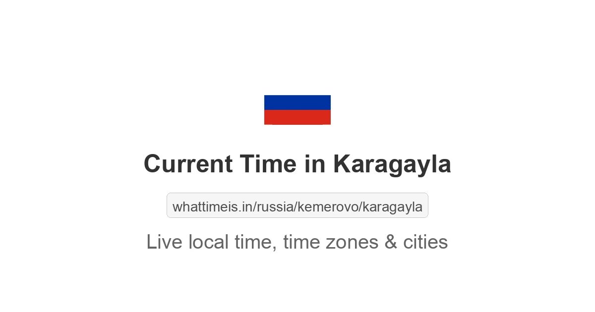 Current Time in Karagayla
