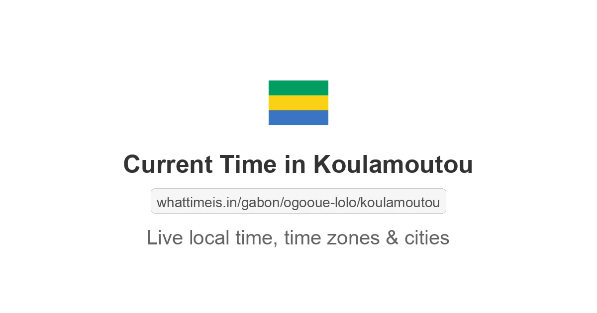 Current Time in Koulamoutou
