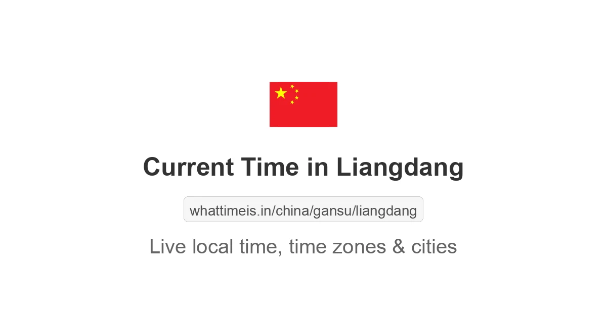Current Time in Liangdang