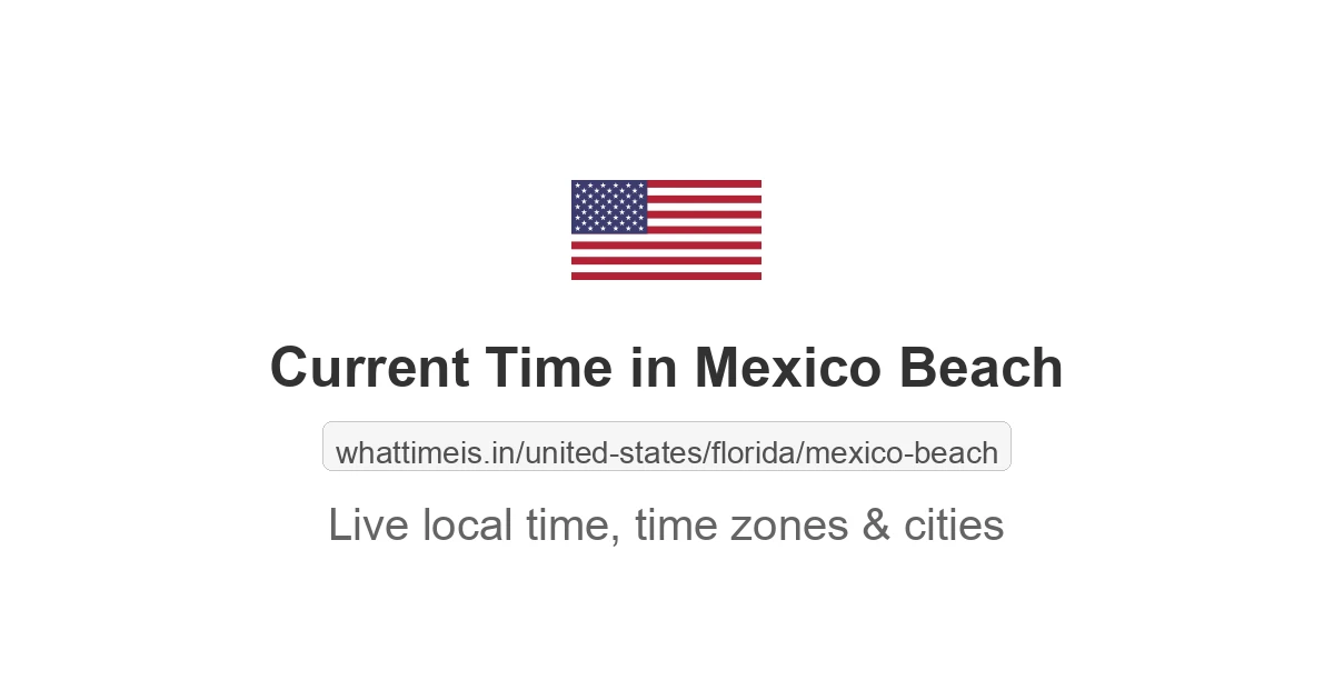 Current Time in Mexico Beach