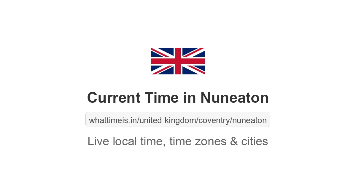 Current Time in Nuneaton