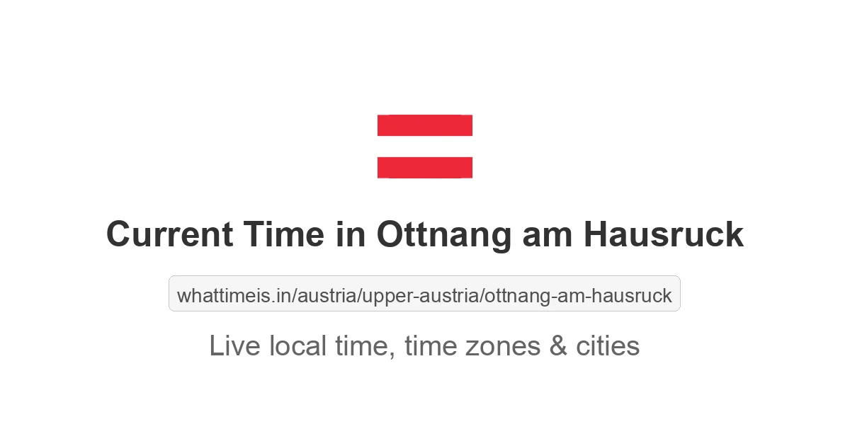 Current Time in Ottnang am Hausruck